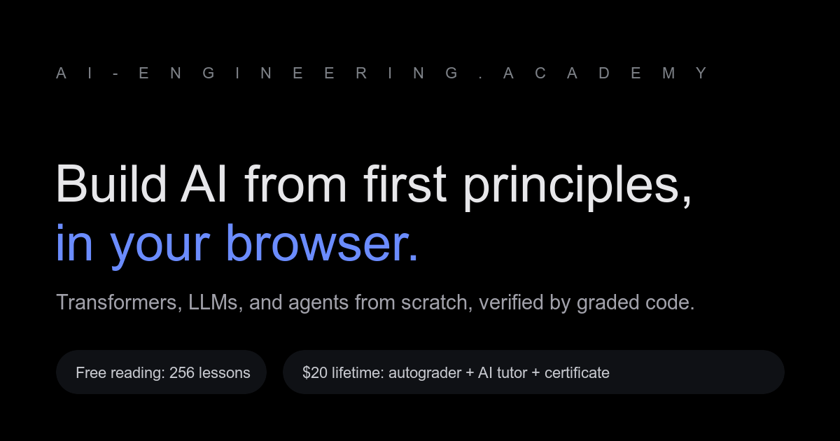AI Engineering from Scratch - Build LLMs, Transformers & Agents in the ...